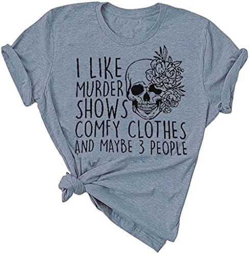 נשים חידוש חולצה אני כמו רצח מראה חברים אימה גולגולת טי אולי 3 אנשים מצחיק גרפי קומפי מזדמן ספורט חולצות
