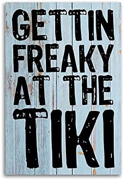 Gettin Freaky בשלט העץ של Tiki Vintage לעיצוב קיר או מתנה של Tiki Bar - Decor Bar מושלם, Teal