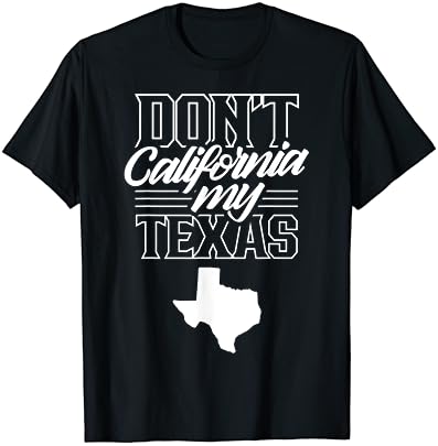 אל קליפורניה שלי טקסני טקסאן גאווה של מדינת טקסס
