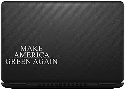 הפוך את אמריקה לירוק שוב פרודיה מדבקת מדבקות מחשב נייד מכונית נייד 5.5